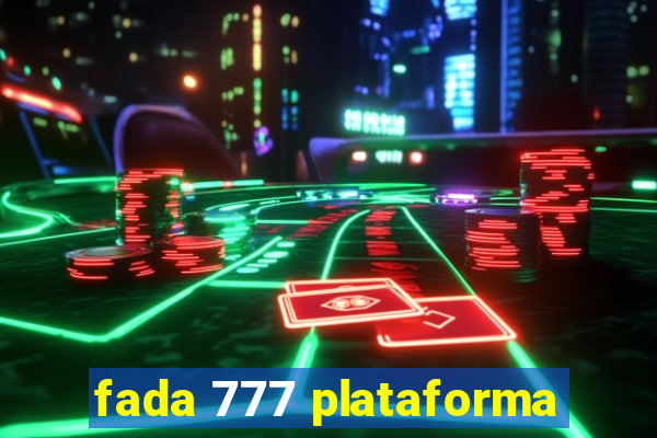 fada 777 plataforma